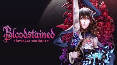  Bloodstained - Ein düsteres Fantasy-Abenteuer über Selbstfindung und die Kraft der Freundschaft